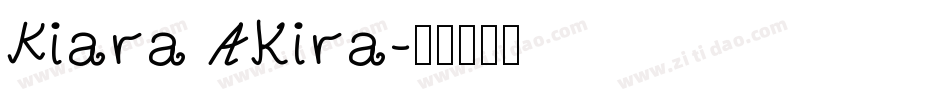 Kiara Akira字体转换